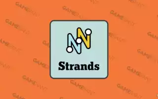 Как играть в Strands, последнюю увлекательную словесную игру от NYT для всех